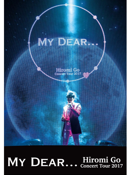 Go, Hiromi - Hiromi Go Concert Tour 2017 My Dear... [Edizione: Giappone]