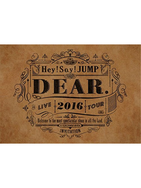 Hey! Say! Jump - Live Tour 2016 Dear. [Edizione: Giappone]