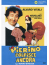 Pierino Colpisce Ancora