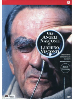 Angeli Nascosti Di Luchino Visconti (Gli)