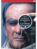 Angeli Nascosti Di Luchino Visconti (Gli)