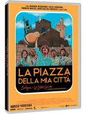 Piazza Della Mia Citta' (La) - Bologna E Lo Stato Sociale