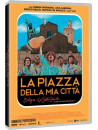 Piazza Della Mia Citta' (La) - Bologna E Lo Stato Sociale