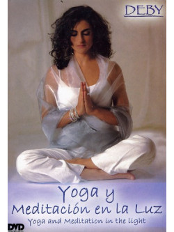 Deby - Yoga Y Meditacion En La Luz (2 Dvd) [Edizione: Stati Uniti]