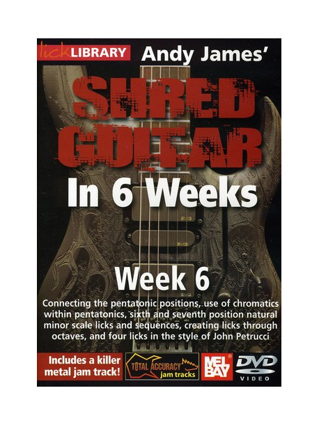 Andy James - Andy James Shred Guitar In 6 Weeks: Week 6 [Edizione: Stati Uniti]