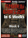 Andy James - Andy James Shred Guitar In 6 Weeks: Week 6 [Edizione: Stati Uniti]