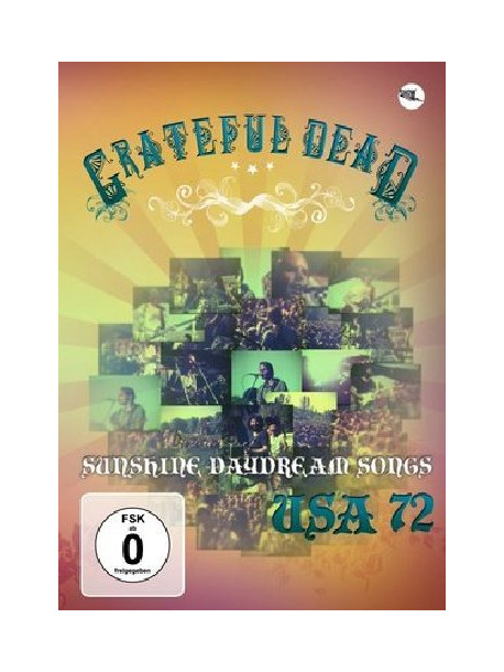Grateful Dead - Sunshine Daydream Songs Usa 72