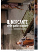 Mercante Delle Quattro Stagioni (Il)