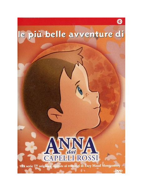 Anna Dai Capelli Rossi - Le Piu' Belle Avventure