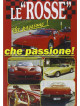 Rosse Che Passione (Le) - Documentario Storico Della Ferrari