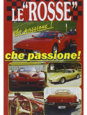 Rosse Che Passione (Le) - Documentario Storico Della Ferrari