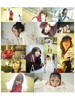 Suzuki Airi - Live Tour 2018 'Parallel Date       Date' [Edizione: Giappone]
