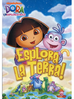 Dora L'Esploratrice - Esplora La Terra!