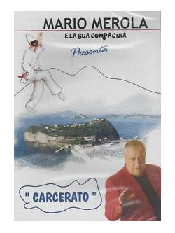 Mario Merola E La Sua Compagnia - Carcerato