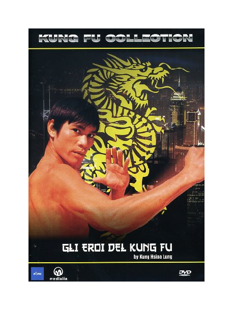 Eroi Del Kung Fu (Gli)