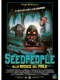 Seedpeople - Alla Radice Del Male