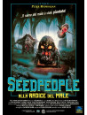 Seedpeople - Alla Radice Del Male