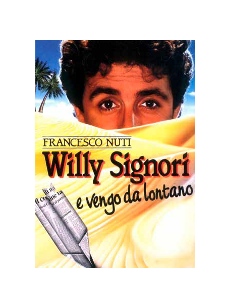 Willy Signori E Vengo Da Lontano