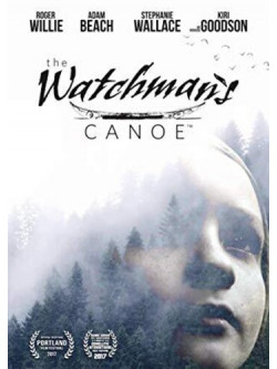 Watchman'S Canoe [Edizione: Stati Uniti]