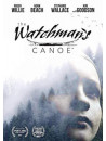 Watchman'S Canoe [Edizione: Stati Uniti]