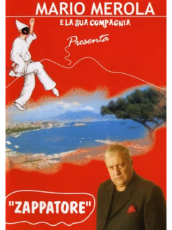 Mario Merola E La Sua Compagnia - Zappatore