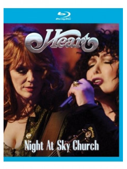 Heart - Night At Sky Church