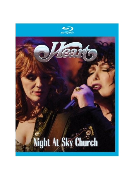 Heart - Night At Sky Church