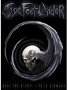 Six Feet Under - Wake The Night - Live In Germany (Dvd+Cd)