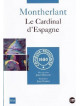 Le Cardinal D Espagne Montherlant/Slim [Edizione: Francia]