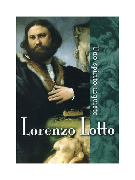 Lorenzo Lotto - Uno Spirito Inquieto (Dvd+Booklet)