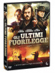 Ultimi Fuorilegge (Gli)
