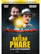 Le Bateau Phare [Edizione: Francia]