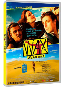 Wax - We Are The X