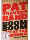 Pat Travers Band (The) - Boom Boom - Live At The Diamond Club