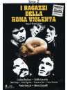 Ragazzi Della Roma Violenta (I)