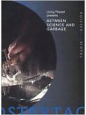 Hebert Pierre & Bob Ostertag - Between Science And Garbage [Edizione: Stati Uniti]