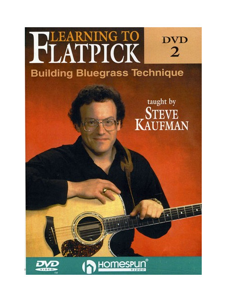 Steve Kaufman - Learning To Flatpick: Lesson 2 [Edizione: Stati Uniti]