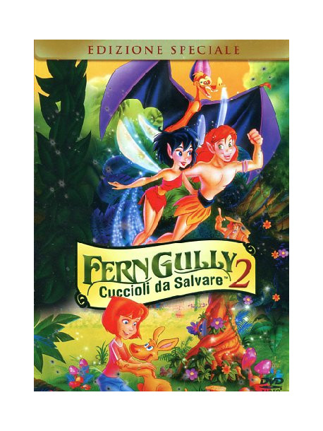 Ferngully - Cuccioli Da Salvare (SE)