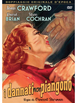 Dannati Non Piangono (I)