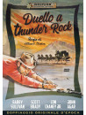 Duello A Thunder Rock
