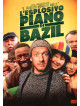 Esplosivo Piano Di Bazil (L')