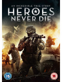 Heroes Never Die [Edizione: Regno Unito]