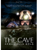 Cave (The) - Acqua Alla Gola
