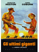 Ultimi Giganti (Gli) (Restaurato In Hd)
