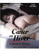 Un Coeur En Hiver (Heart In Winter) (1992) [Edizione: Stati Uniti]