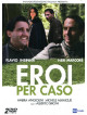 Eroi Per Caso (2 Dvd)