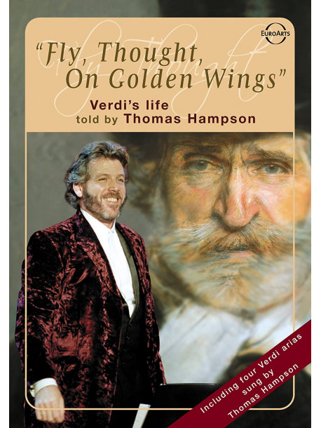 Verdi / Hampson - Fly Thought On Golden Wings: Verdi'S Life [Edizione: Stati Uniti]