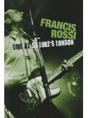 Francis Rossi - Live From St. Luke's London
