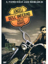 Angeli Dell'Inferno Sulle Ruote