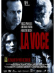 Voce (La) - Il Talento Puo' Uccidere